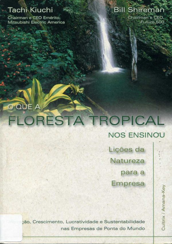 Que a Floresta Tropical nos Ensinou, O - 581 KIU